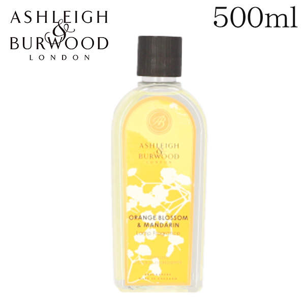 アシュレイ&バーウッド フレグランスオイル オレンジブロッサム&マンダリン 500ml / ASHLEIGH&BURWOOD