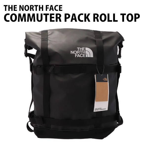 THE NORTH FACE ノースフェイス バックパック COMMUTER PACK ROLL TOP コミューターパック ロールトップ 23L ブラック: