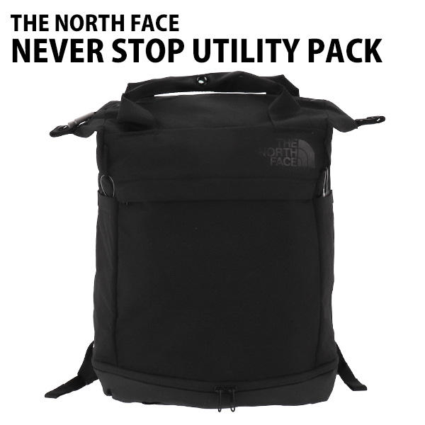 THE NORTH FACE ノースフェイス バックパック NEVER STOP UTILITY PACK ネバーストップユーティリティーパック 26L ブラック