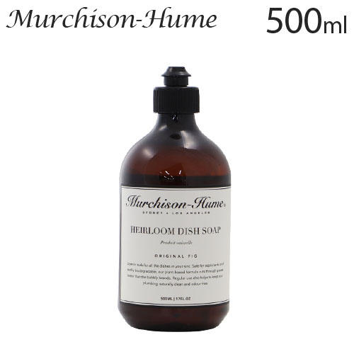 マーチソンヒューム ディッシュソープ フィグ 500ml / Murchison-Hume: