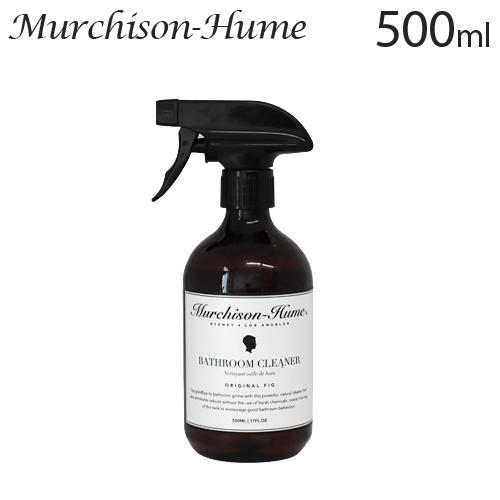 マーチソンヒューム バスルームクリーナー フィグ 500ml / Murchison-Hume:
