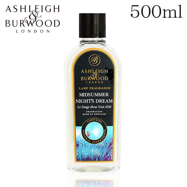アシュレイ&バーウッド フレグランスオイル ミッドサマーナイトドリーム 500ml / ASHLEIGH&BURWOOD: