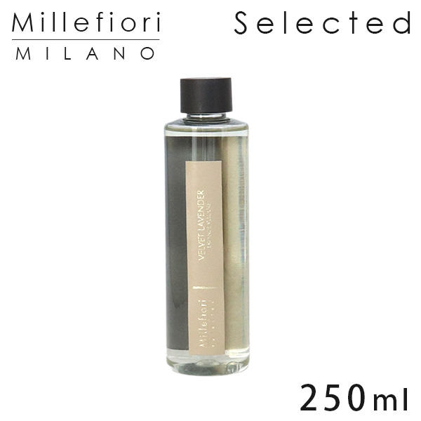 ミッレフィオーリ セレクテッド ディフューザー リフィル ベルベットラベンダー 250ml / Millefiori