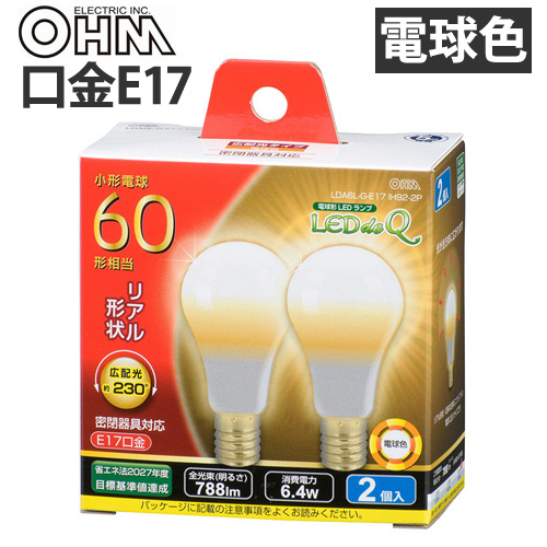 オーム電機 LED電球 ミニクリプトン形 E17 60W 電球色 2個入 LDA6L-G-E17 IH92-2